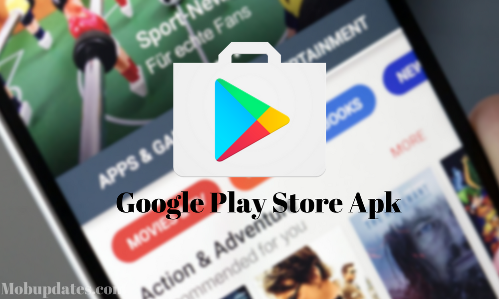 Download Play Store Latest Version For Android